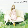 to Love / Kana Nishino