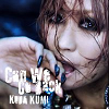 Can We Go Back / Kumi Koda